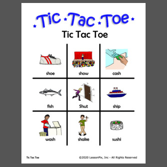 'Tic Tac Toe' Sh in all word positions