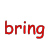 bring