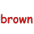 brown