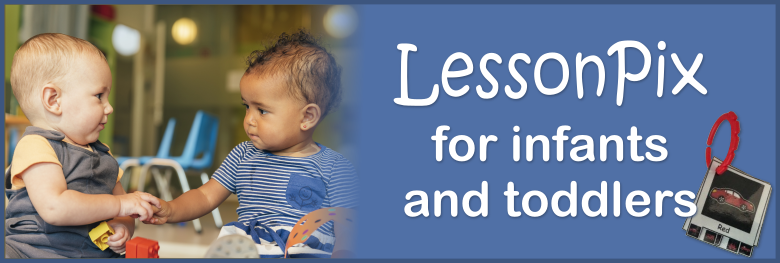 Header Image for LessonPix for Infants and Toddlers