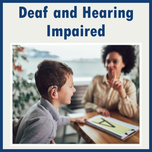 Deaf and Hard of Hearing