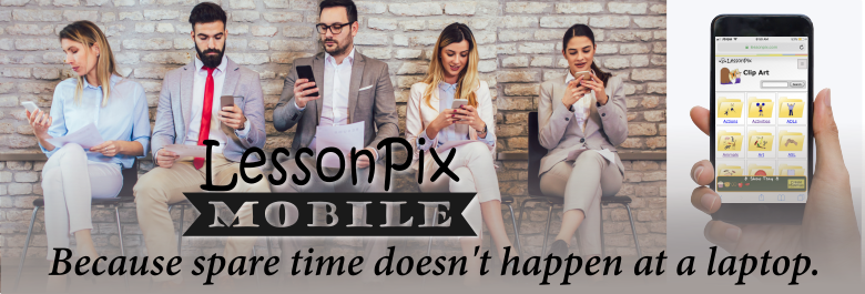 Header Image for LessonPix Is Now Mobile!