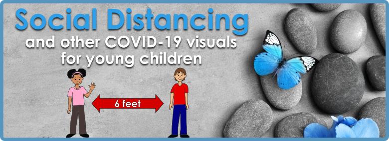 Header Image for Social Distancing and other COVID-19 Visuals for Young Children