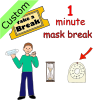 One+Minute+mask+break Picture