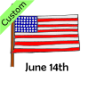 We have a special holiday to celebrate the American flag on June 14th. This holiday is Flag Day.